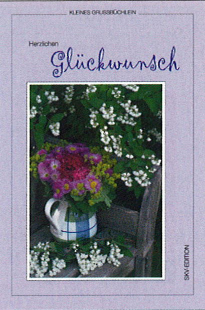 GRUSSBÜCHLEIN - HERZLICHEN GLÜCKWUNSCH