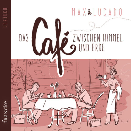 DAS CAFé ZWISCHEN HIMMEL UND ERDE CD-HöRBUCH