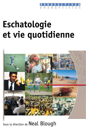 Eschatologie et vie quotidienne