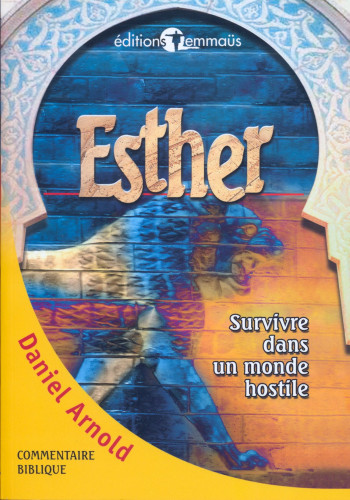 Esther - Survivre dans un monde hostile