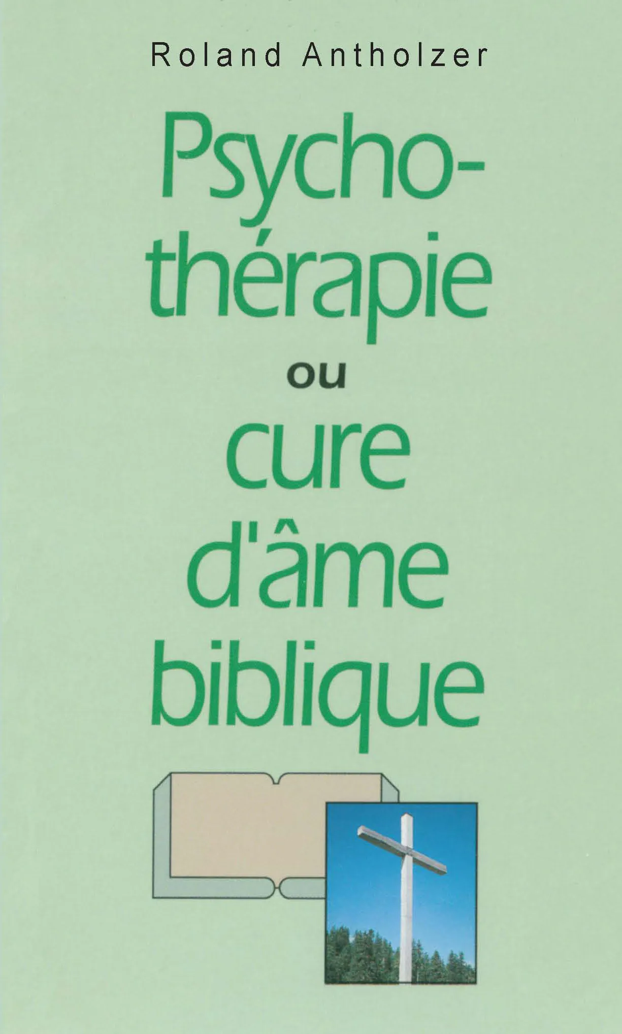 Psychothérapie ou cure d'âme biblique - Pdf