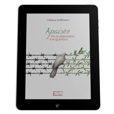 Apaisée - De la dépression à la guérison - ebook