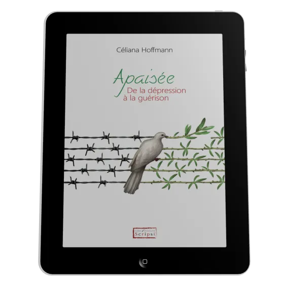 Apaisée - De la dépression à la guérison - ePub