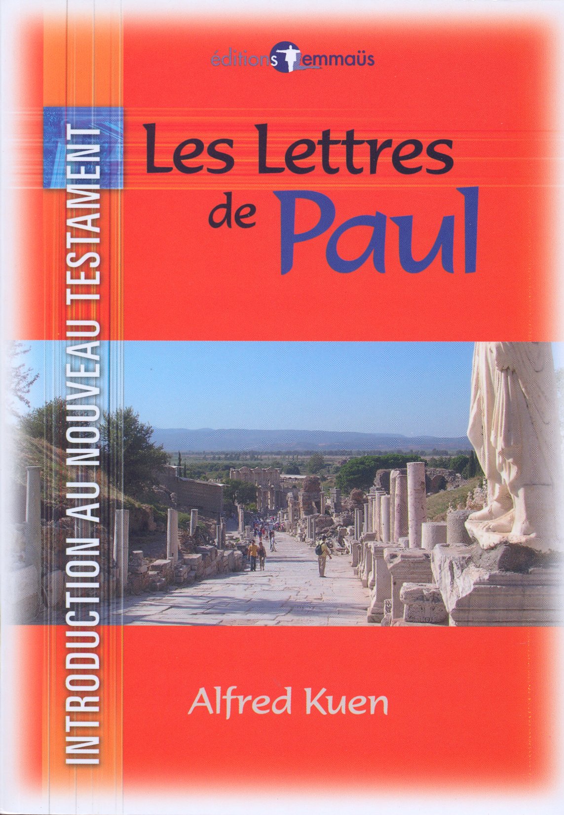 Lettres de Paul (Les) - Introduction au Nouveau Testament, volume 2