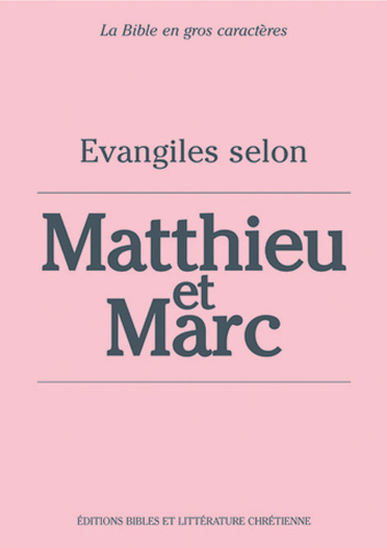 Évangiles selon Matthieu-Marc, Darby, très gros caractères