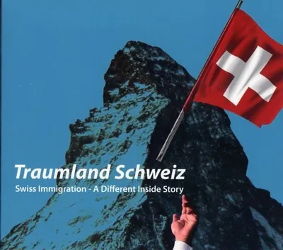 Suisse - pays de rêves (La) - SWSS IMMIGRATION - A DIFFERENT INSIDE STORY