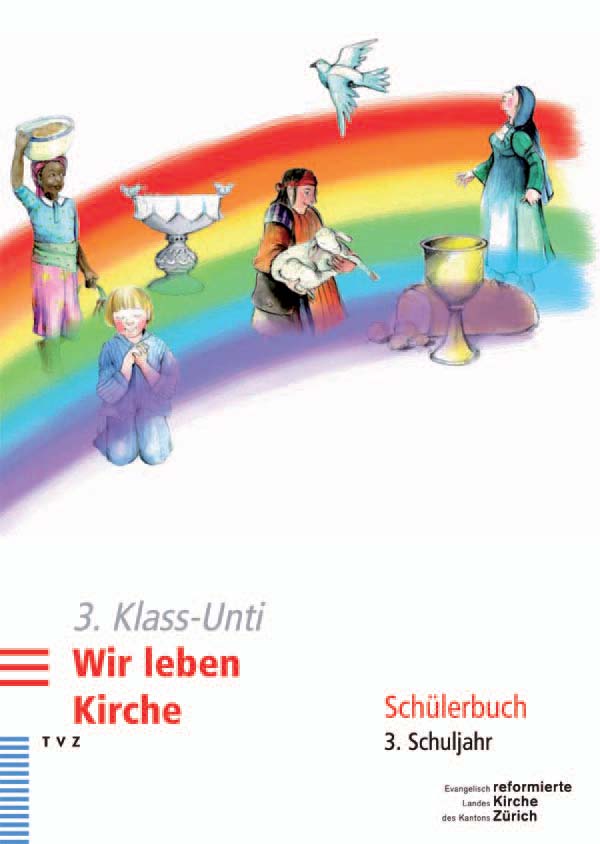 WIR LEBEN KIRCHE - SCHÜLERBUCH / 3. KLASS-UNTI