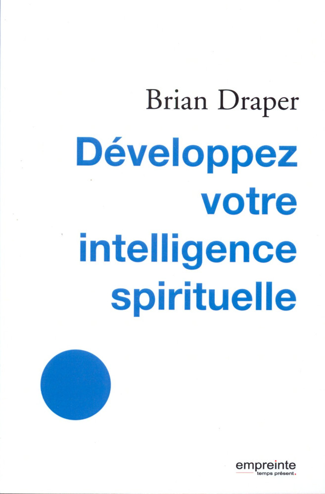 Développer votre intelligence spirituelle