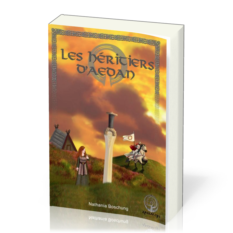 Héritiers d'Aedan (Les) - Le Royaume au-delà des montagnes - tome 2