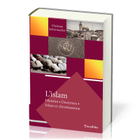 Islam (L') - Histoire, doctrines, islam et christianisme