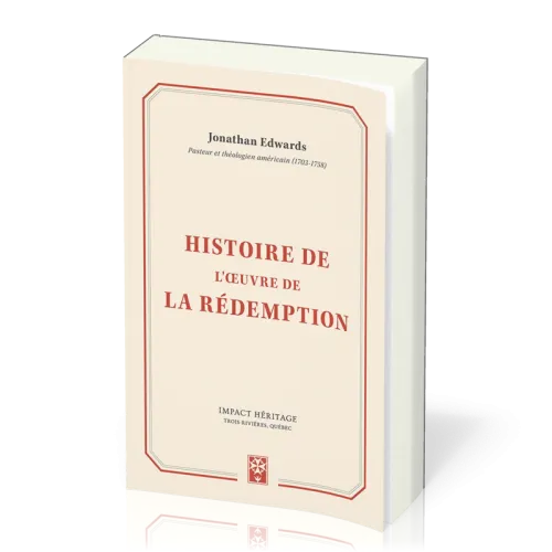 Histoire de l'œuvre de la rédemption