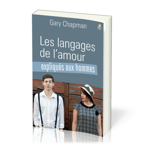 Langages de l'amour expliqués aux hommes (Les)