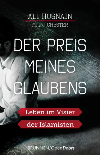 DER PREIS MEINES GLAUBENS - LEBEN IM VISIER DER ISLAMISTEN