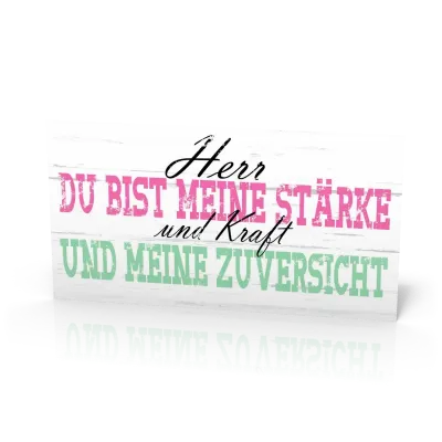 Wandschmuckschild Vintage "Herr, du bist meine Stärke…"