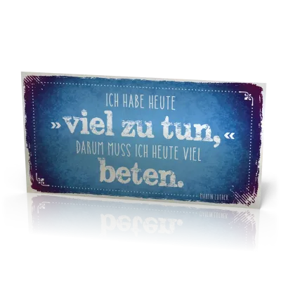 Metalltafel Ich habe Heute..