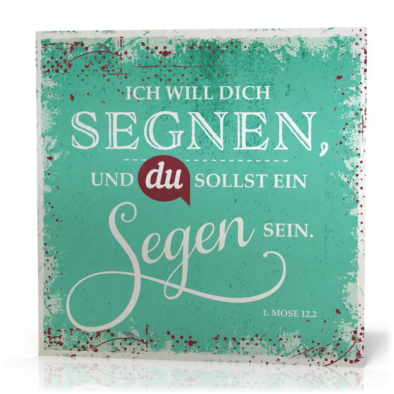 Metalltafel Ich will dich segnen… - 13 x 13 cm