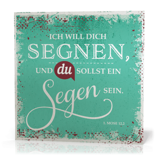 Metalltafel Ich will dich segnen… - 13 x 13 cm