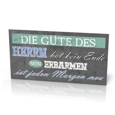 Wandschmuckschild Die Güte des Herrn
