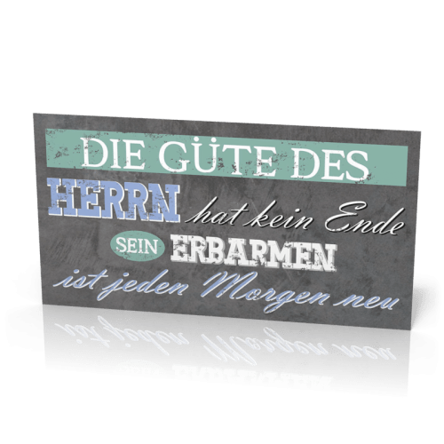 Wandschmuckschild Die Güte des Herrn