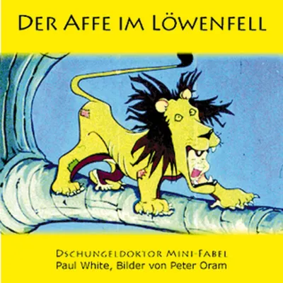 Der Affe im Löwenfell - Dschungeldoktor Mini-Tierfabeln