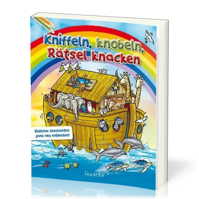 KNIFFELN, KNOBELN, RÄTSEL KNACKEN