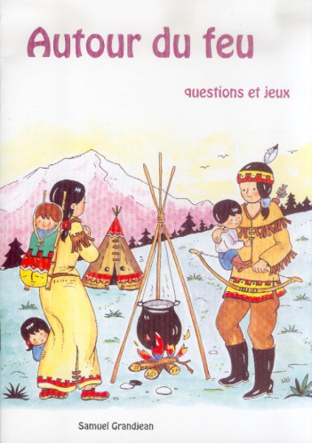 Autour du feu - Questions et jeux