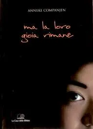 Ma la loro gioia rimane