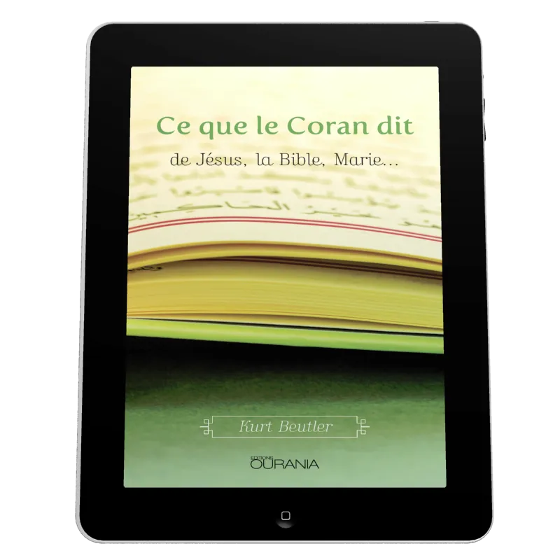 Ce que le Coran dit de Jésus, la Bible, Marie… - ePub