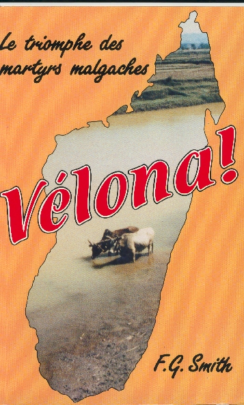 Vélona! - Le triomphe des martyrs malgaches