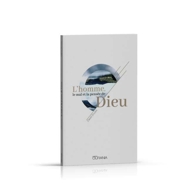 L Homme Le Mal Et La Pensée De Dieu Shutes David La Maison De La