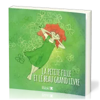 Petite fille et le beau grand livre (La) - L'histoire de Mary Jones et sa Bible