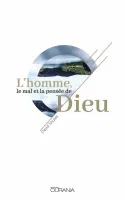 Homme, le mal et la pensée de Dieu (L') - ePub