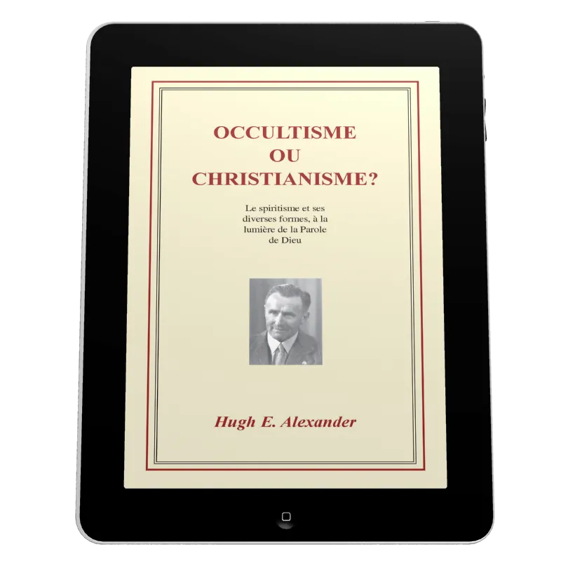 Occultisme ou christianisme? - Ebook