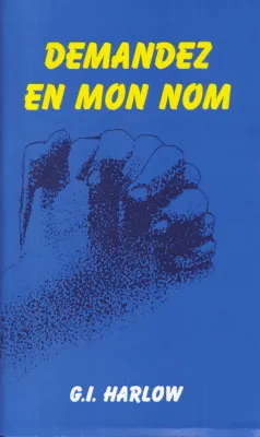 Demandez en mon nom