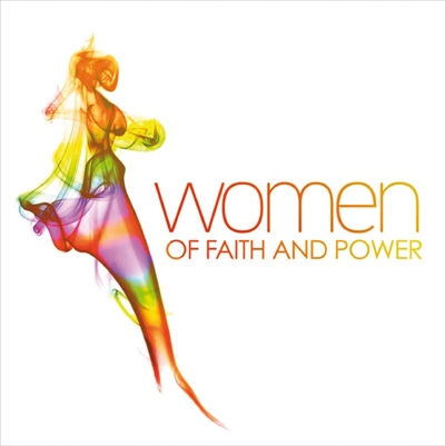 WOMEN OF FAITH AND POWER