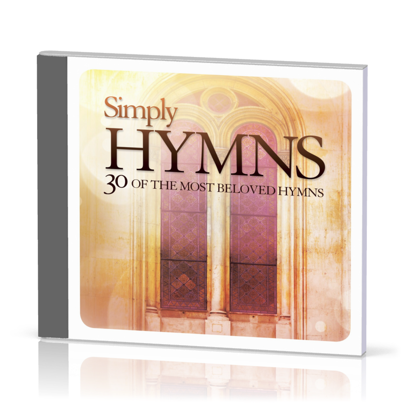 Simply Hymns, 30 of the most beloved hymns