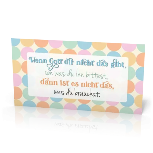 Wandschmuckschild Wenn Gott dir nicht das gibt…