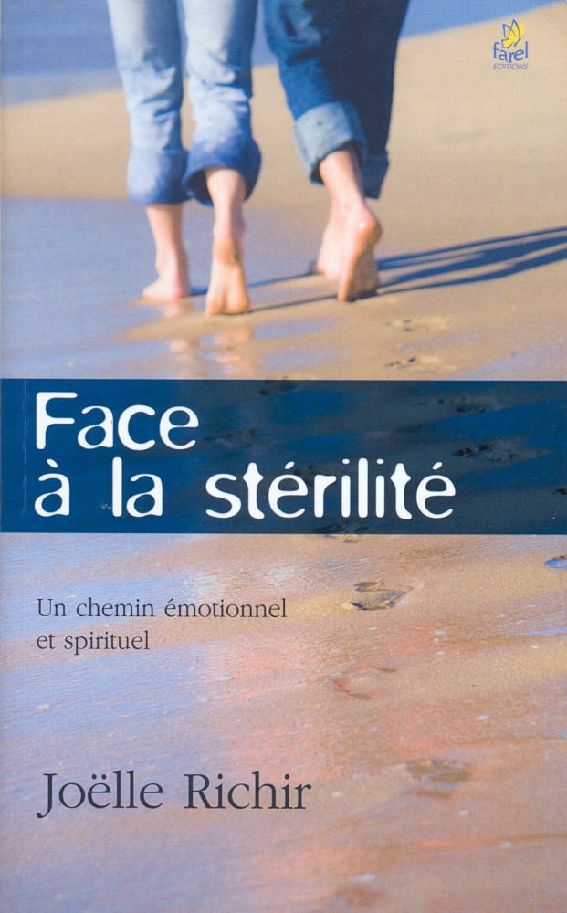 Face à la stérilité - Un chemin émotionnel et spirituel