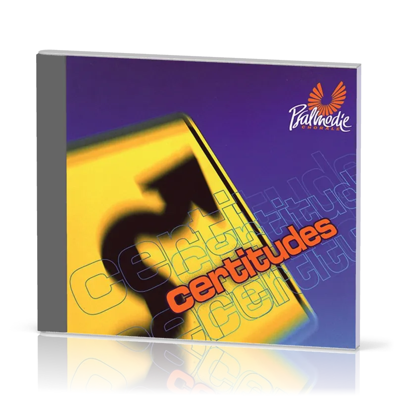 Certitudes - [CD, 2006]