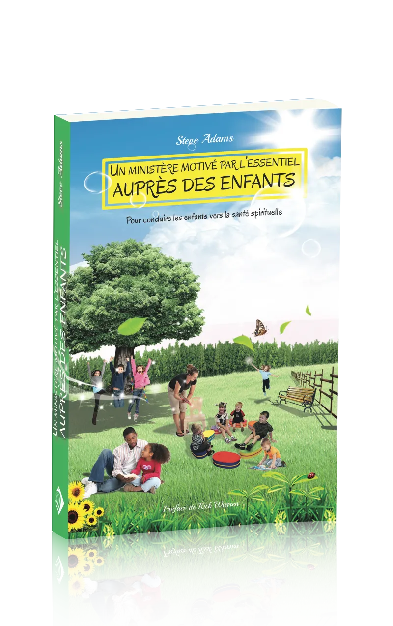 Un ministère motivé par l'essentiel auprès des enfants - Pour conduire les enfants vers la santé...