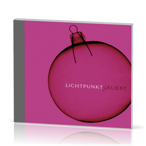 Lichtpunkt Geliebt - Weihnachtslieder CD