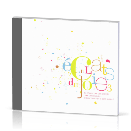 Éclats de joie 3 [CD] - 13 chants pour enfants