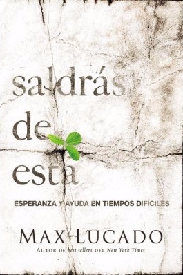 Saldrás de esta - Esperanza y ayuda en tiempos difíciles