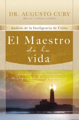 Maestro De La Vida (El) - Jesús, El Mayor Sembrador De Alegría, Libertad Y Esperanza