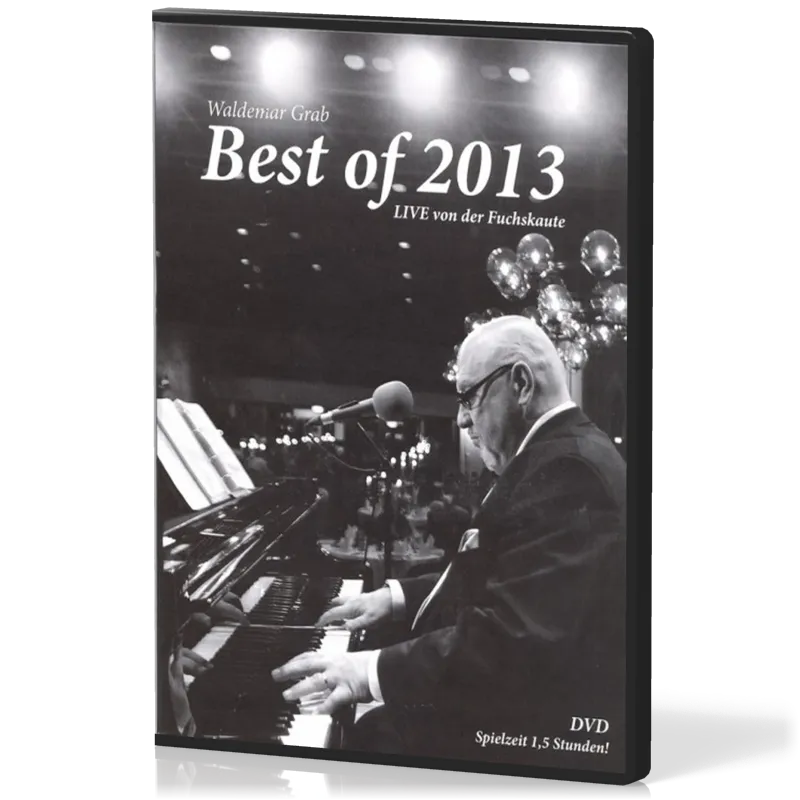 BEST OF 2013 - DVD - LIVE VON DER FUCHSKAUTE ICH BIN VERGNÜGT, ERLÖST, BEFREIT...