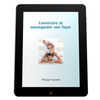 Construire et sauvegarder son foyer - Ebook