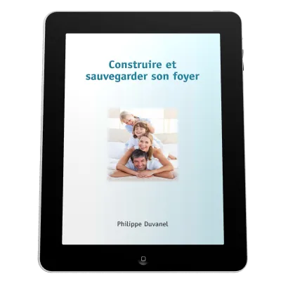 Construire et sauvegarder son foyer - ePub