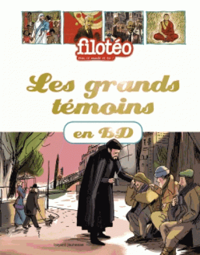 Grands Témoins en BD (Les) - Tome 1