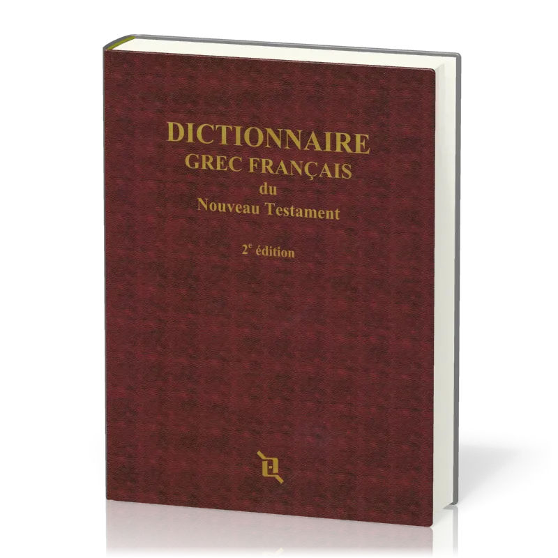 Dictionnaire grec-français du Nouveau Testament - 2ème édition