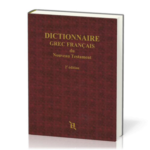 Dictionnaire grec-français du Nouveau Testament - 2ème édition